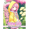 Anime Girls Coloring Book: Msnga Coloring Book For Girls