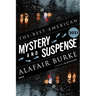The Best American Mystery and Suspense 2021: A Collection