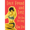 Love Found and Lost: The Kim Vui Story