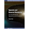 Special and General Relativity: An Introduction to Spacetime and Gravitation