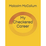 My Checkered Career