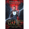 Unleashed Magic