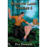 Shadow Lane Volume 6: Put to the Blush, a Novel of Spanking, Sex and Love