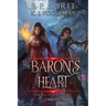 The Baron's Heart (Heroes of Ravenford Book 5)