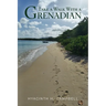 Take a Walk With a Grenadian