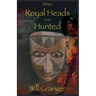 When Royal Heads Are Hunted