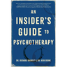 An Insider's Guide to Psychotherapy