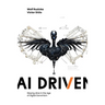 AI Driven: Staying Alive in the Age of Digital Darwinism