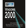Implementing Microsoft Windows 2000 Professional and Server