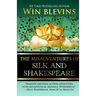 The Misadventures of Silk and Shakespeare