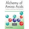 Alchemy of Amino Acids: The Power of Amino Acids in Mood and Health