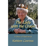 The Lady with the Crown: A Story of Resilience
