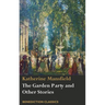 The Garden Party and Other Stories