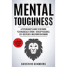 Mental Toughness: A Psychologist