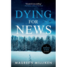 Dying For News