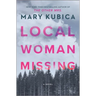 Local Woman Missing: A Novel of Domestic Suspense
