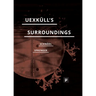 Uexküll's Surroundings: Umwelt Theory and Right-Wing Thought