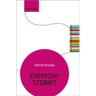 Everyday Stories: The Literary Agenda