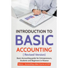 Introduction to Basic Accounting ( Revised version): Basic Accounting Guide for entrepreneurs, students and beginners in Finance