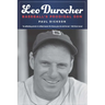 Leo Durocher: Baseball's Prodigal Son