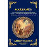 Marsanes: The Ancient Gnostic Revelation of Cosmic Ascent - Unlocking the Hidden Realms, Divine Principles, and Esoteric Wisdom of the Soul