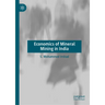 Economics of Mineral Mining in India