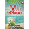 What about Your Saucepans?