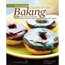 The Essential Gluten-Free Baking Guide Part 1 (Enhanced Edition)