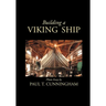 Building a Viking Ship in Maine: Photo Essay
