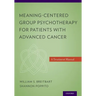 Meaning-Centered Group Psychotherapy for Patients with Advanced Cancer: A Treatment Manual