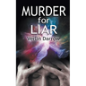 Murder for Liar