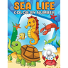 Sea Life Color By Number: Activity Book for Kids, Toddlers, Preschoolers, Kindergarten