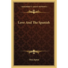 Love And The Spanish