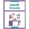 CenarioVR: The Essentials