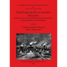 Métallurgie du fer et Sociétés africaines: Bilans et nouveaux paradigmes dans la recherche anthropologique et archéologique