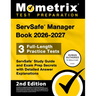 Servsafe Manager Book 2026-2027 - 3 Full-Length Practice Tests, Servsafe Study Guide and Exam Prep Secrets with Detailed Answer Explanations: [2nd Edi