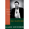 No Nature: New and Selected Poems