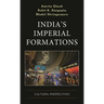 India's Imperial Formations: Cultural Perspectives
