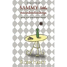 Sammy: Little Misunderstandings: Book 5 of the Sammy Series