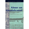 Alone on Guadalcanal: A Coastwatcher's Story