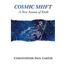 Cosmic Shift: A New Season of Faith