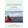 The Infinite Land: A Journey into the Arctic Barren Lands