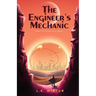 The Engineer's Mechanic