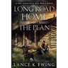 Long Road Home - The Plan