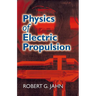 Physics of Electric Propulsion