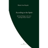 According to the Spirit: Spiritual theology on the move with Pope Francis' Church
