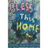 Bless This Home