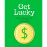 Get Lucky: How To Win The Lottery In Any State 3-Digit Strategy