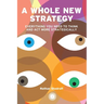 A Whole New Strategy