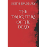 The Daughters of the Dead